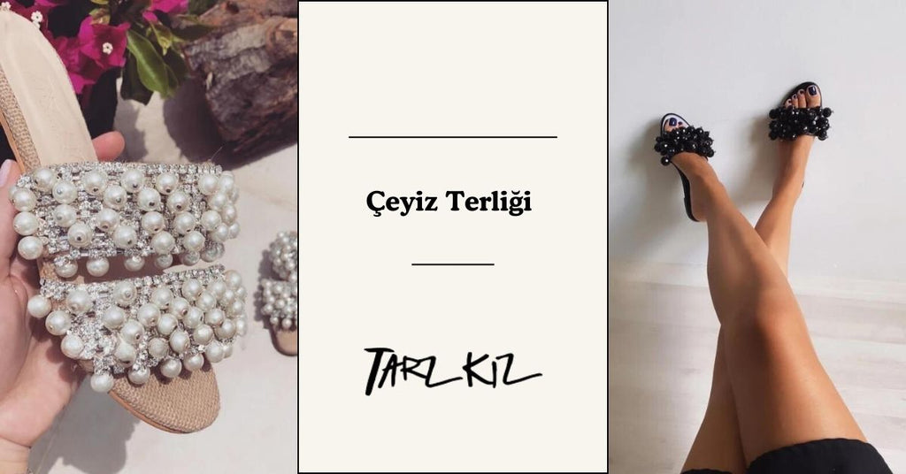 Çeyizlik Terlik Nasıl Seçilir
