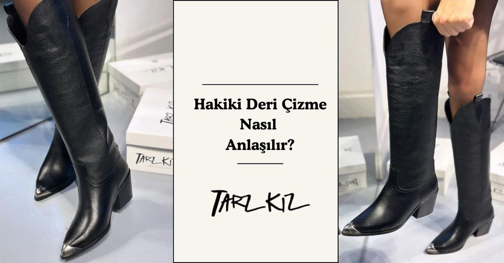 Hakiki Deri Çizme Nasıl Anlaşılır?