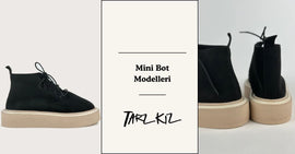 Mini Bot Modelleriyle Yapabileceğiniz 3 Harika Kombin