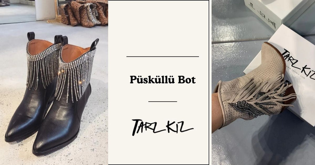 Püsküllü Bot Nasıl Kombinlenir?