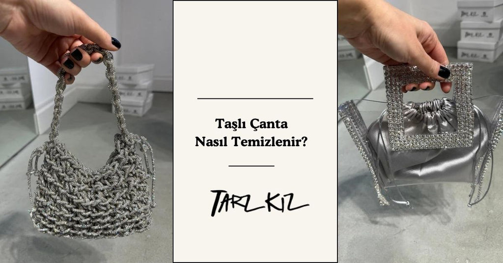 Taşlı Çanta Nasıl Temizlenir?